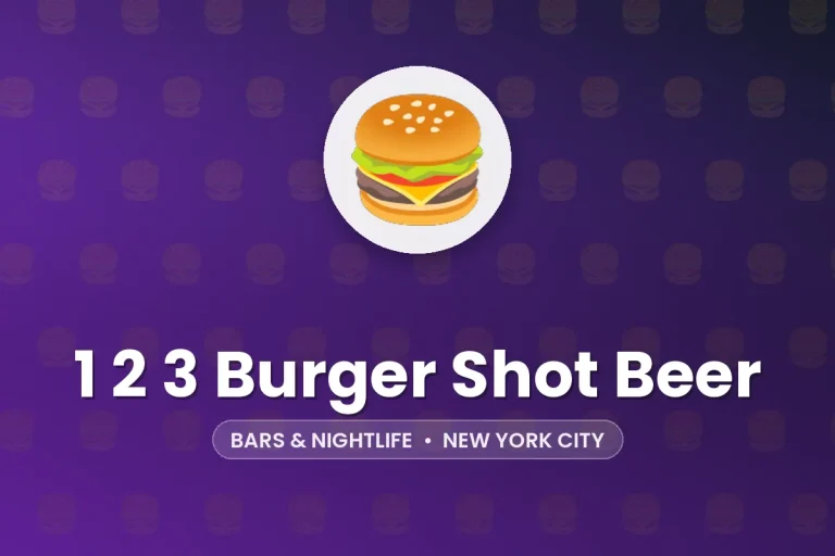 1 2 3 Burger Shot Beer – New York City