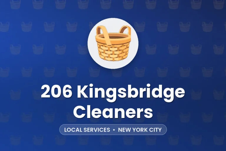 206 Kingsbridge Cleaners – New York City