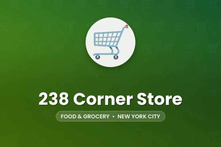 238 Corner Store – New York City