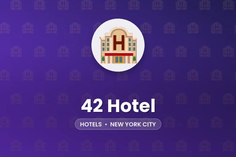 42 Hotel – New York City
