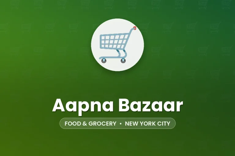 Aapna Bazaar – New York City