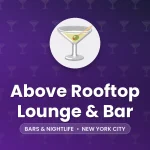 Above Rooftop Lounge & Bar – New York City