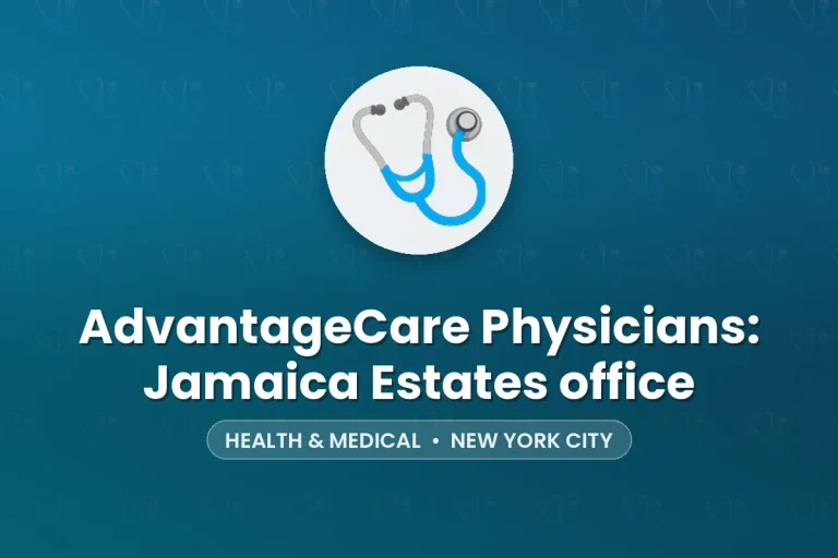 AdvantageCare Physicians: Jamaica Estates office – New York City