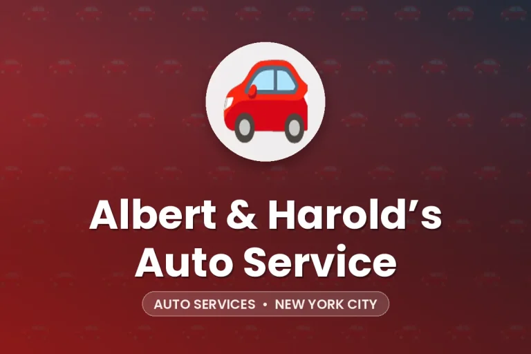 Albert & Harold’s Auto Service – New York City