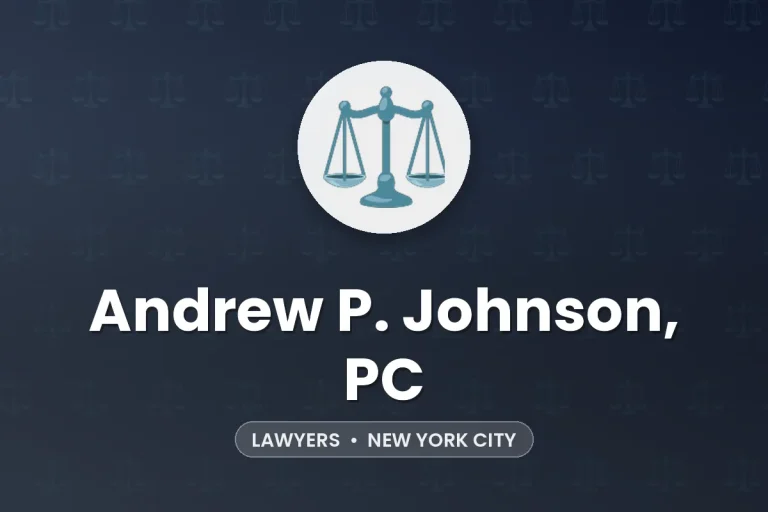 Andrew P. Johnson, PC – New York City