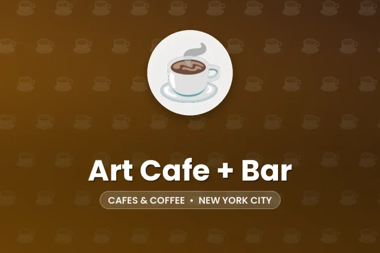 Art Cafe + Bar – New York City