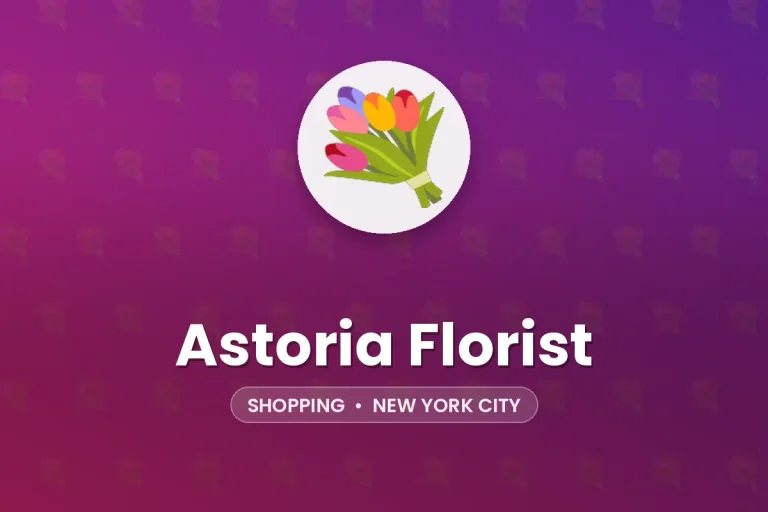 Astoria Florist – New York City