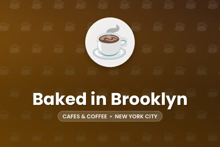 Baked in Brooklyn – New York City