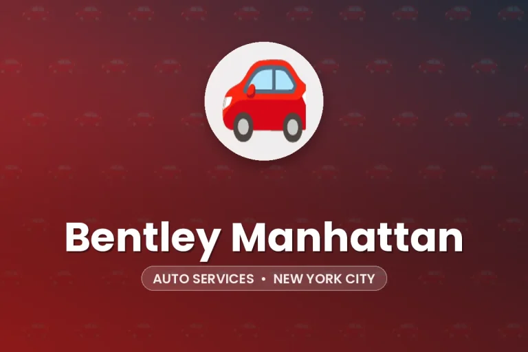 Bentley Manhattan – New York City