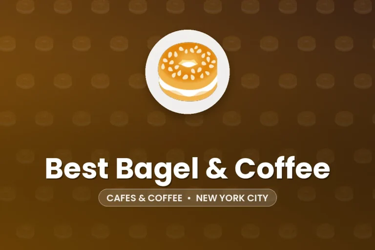 Best Bagel & Coffee – New York City