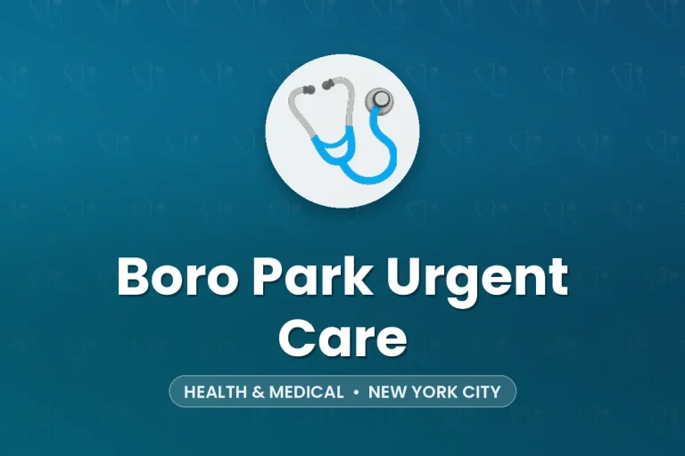 Boro Park Urgent Care – New York City