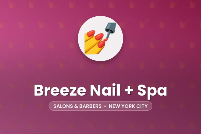 Breeze Nail + Spa – New York City
