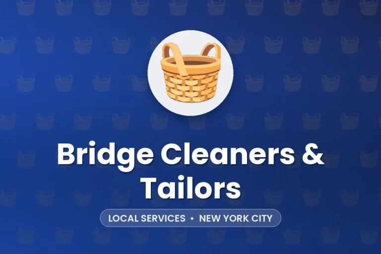 Bridge Cleaners & Tailors – New York City