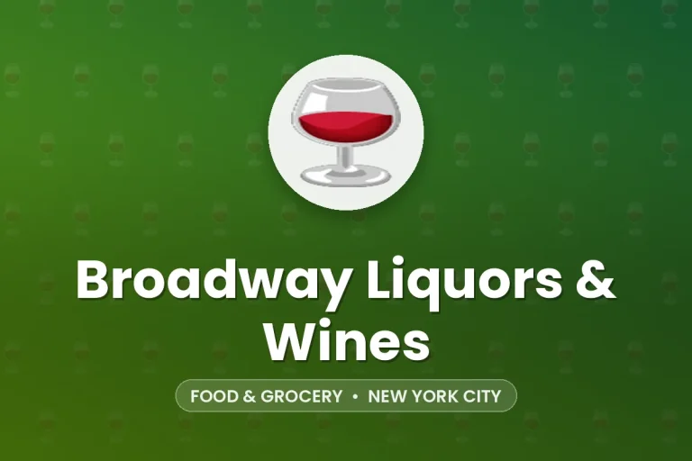 Broadway Liquors & Wines – New York City