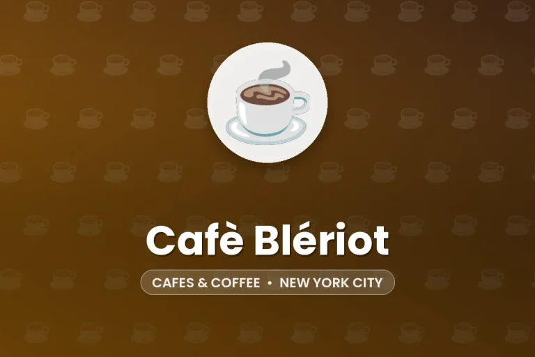 Cafè Blériot – New York City