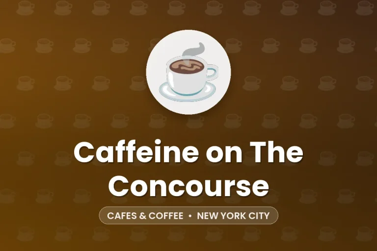 Caffeine on The Concourse – New York City