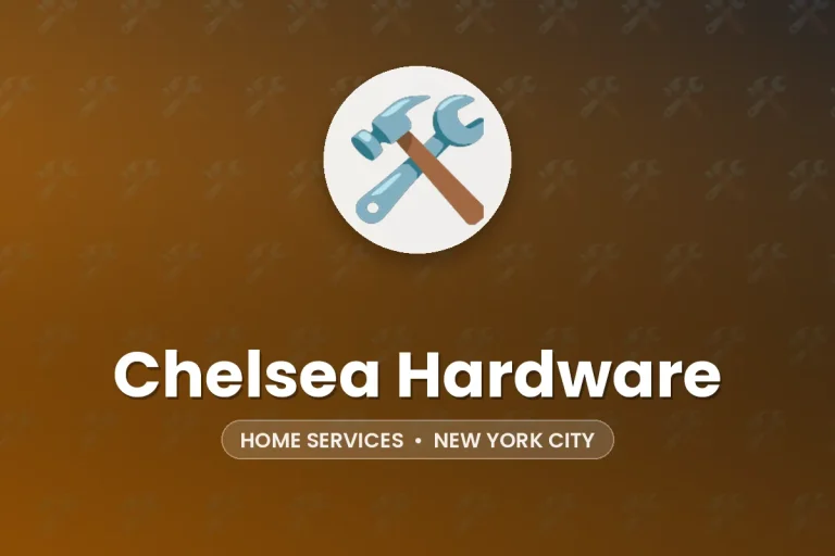 Chelsea Hardware – New York City