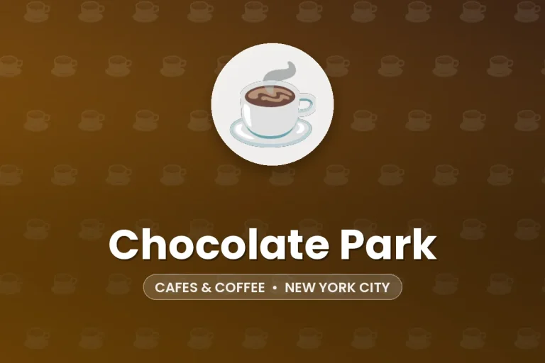 Chocolate Park – New York City