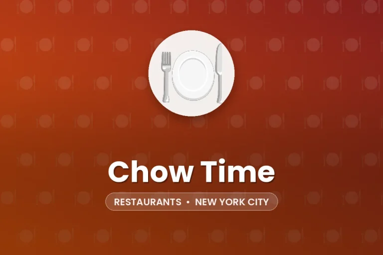 Chow Time – New York City
