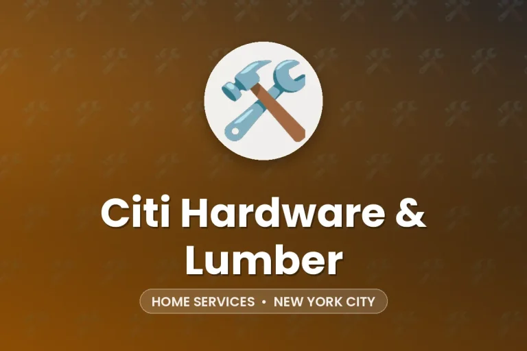 Citi Hardware & Lumber – New York City