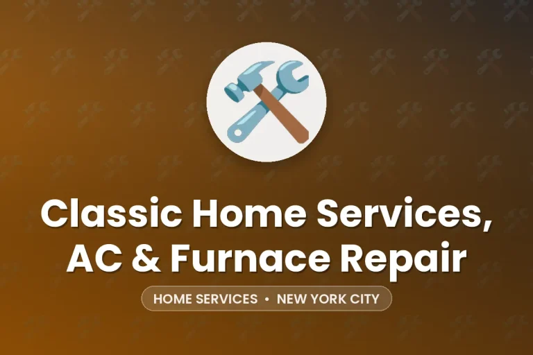 Classic Home Services, AC & Furnace Repair – New York City
