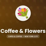 Coffee & Flowers – New York City