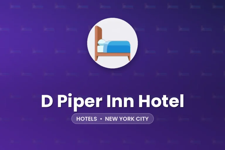 D Piper Inn Hotel – New York City