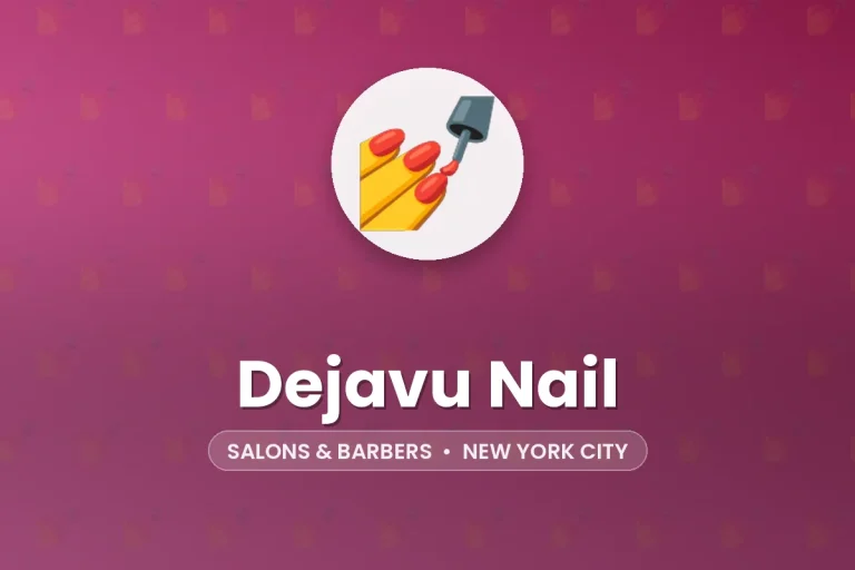 Dejavu Nail – New York City