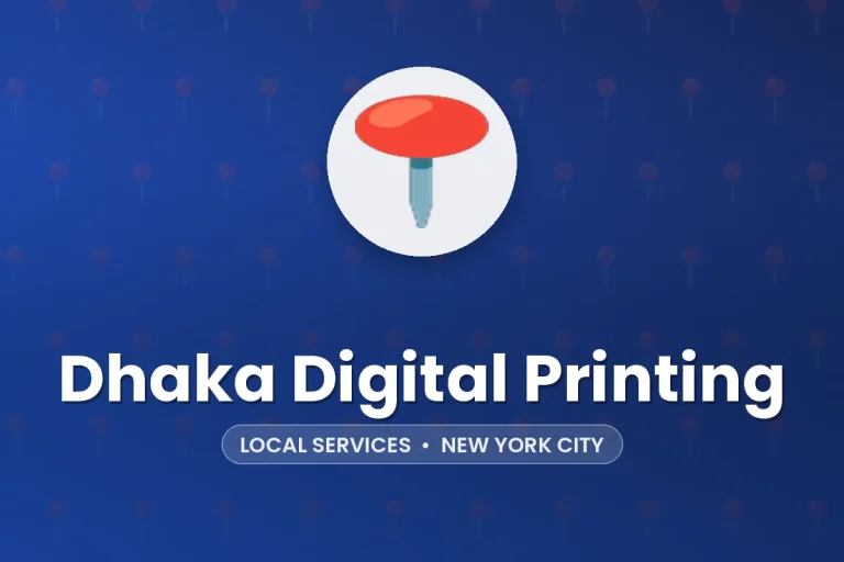 Dhaka Digital Printing – New York City