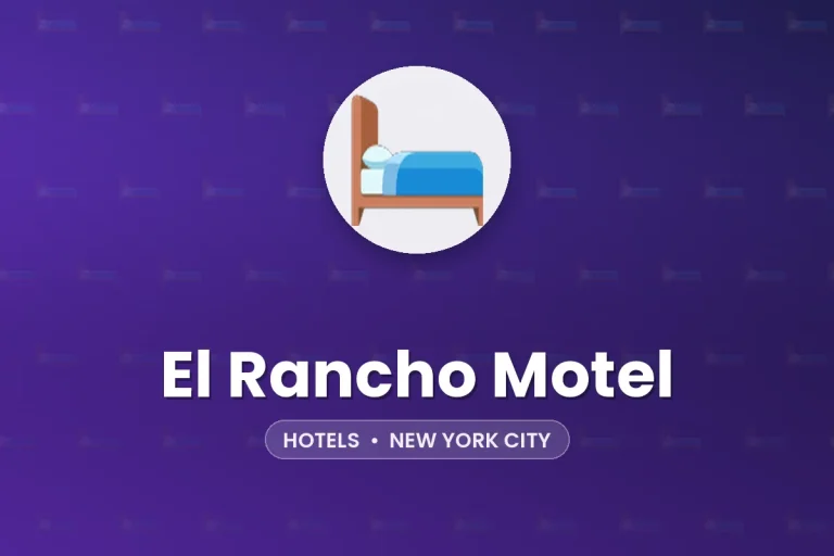 El Rancho Motel – New York City