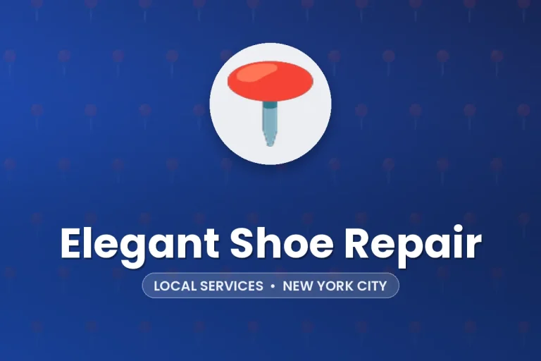 Elegant Shoe Repair – New York City