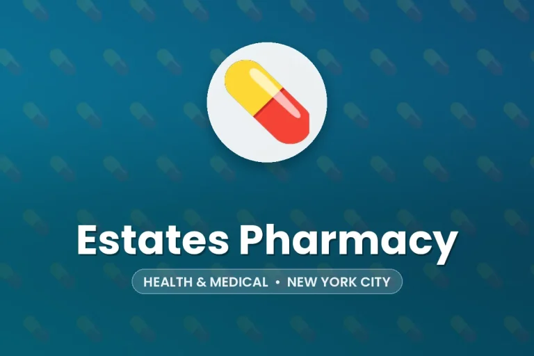 Estates Pharmacy – New York City