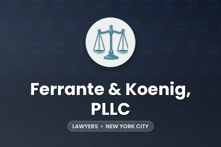 Ferrante & Koenig, PLLC – New York City