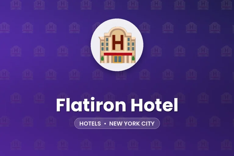 Flatiron Hotel – New York City