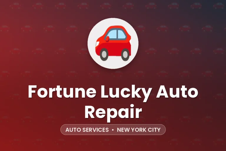 Fortune Lucky Auto Repair – New York City