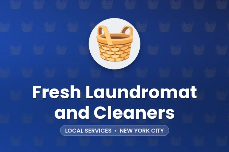 Fresh Laundromat and Cleaners – New York City