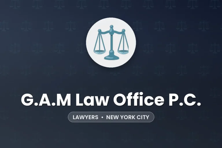G.A.M Law Office P.C. – New York City