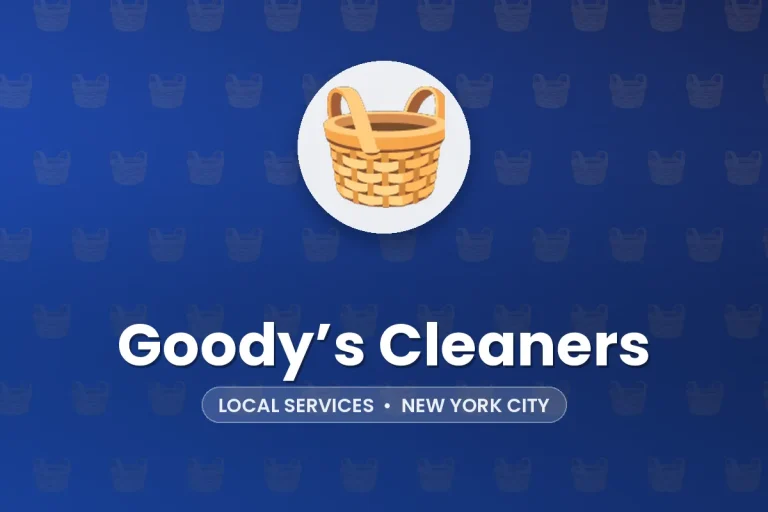 Goody’s Cleaners – New York City