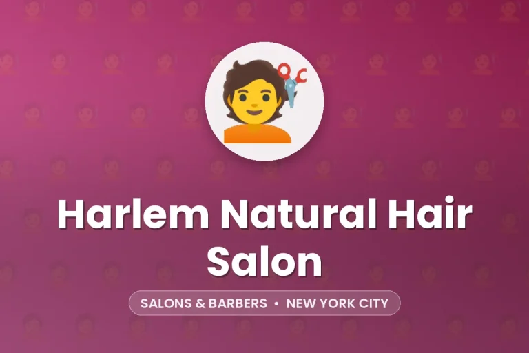 Harlem Natural Hair Salon – New York City