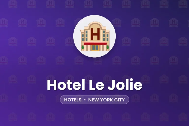 Hotel Le Jolie – New York City