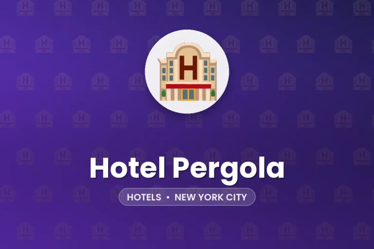 Hotel Pergola – New York City