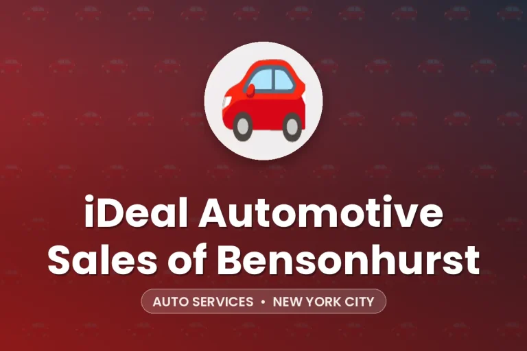 iDeal Automotive Sales of Bensonhurst – New York City