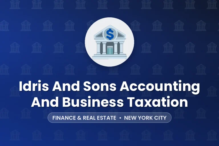 Idris And Sons Accounting And Business Taxation – New York City