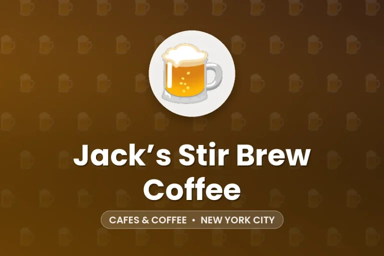 Jack’s Stir Brew Coffee – New York City