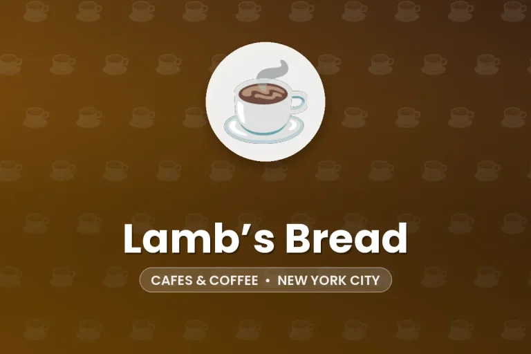 Lamb’s Bread – New York City