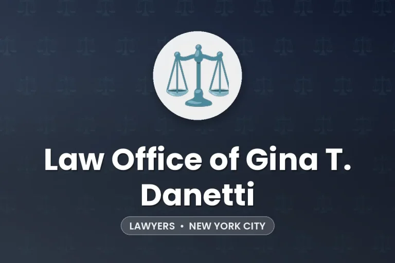 Law Office of Gina T. Danetti – New York City