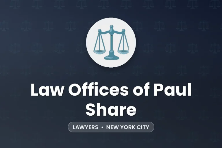 Law Offices of Paul Share – New York City
