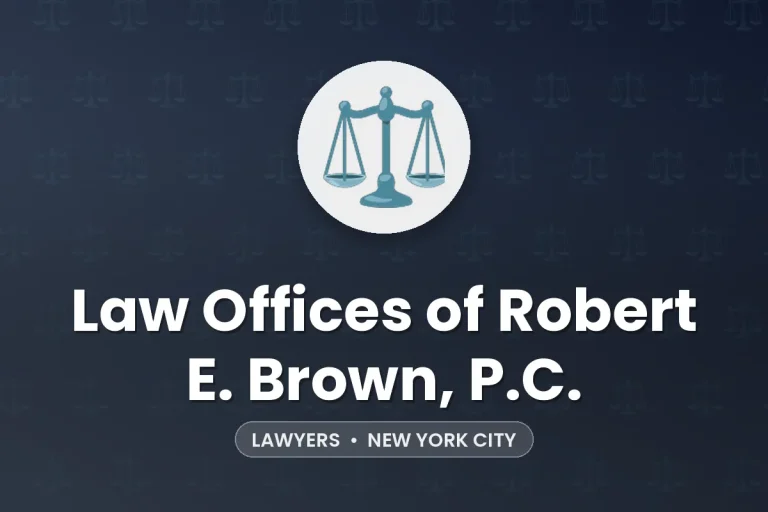 Law Offices of Robert E. Brown, P.C. – New York City