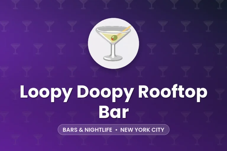 Loopy Doopy Rooftop Bar – New York City