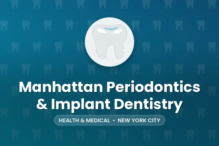 Manhattan Periodontics & Implant Dentistry – New York City